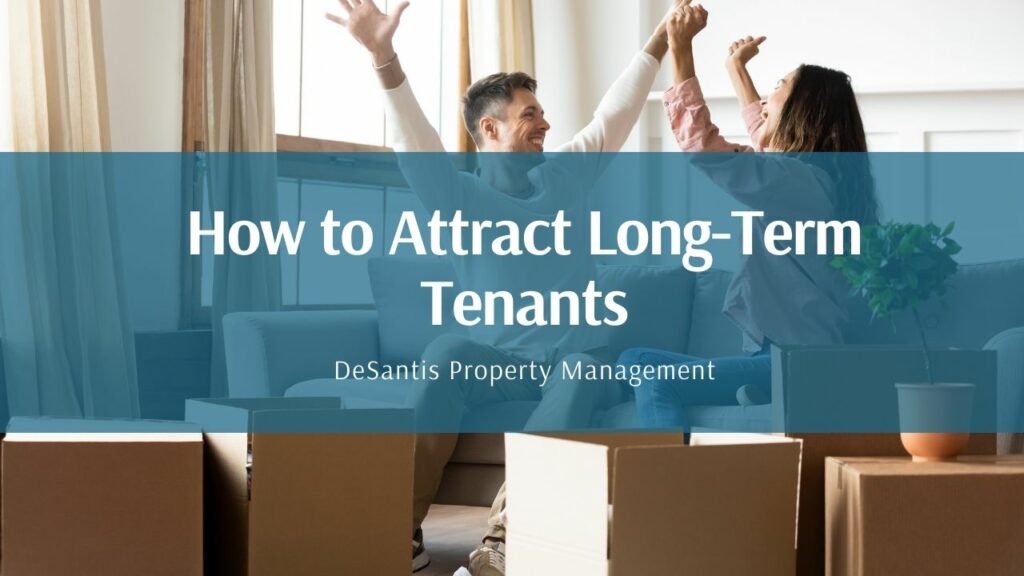 How to Attract Long-Term Tenants